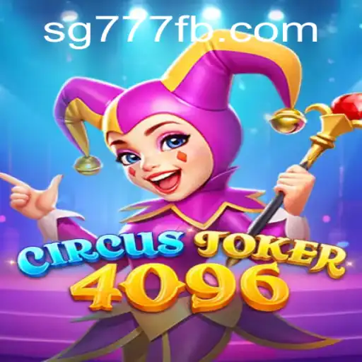 CircusJoker4096: A Mesmerizing Gaming Experience Amidst Current Trends