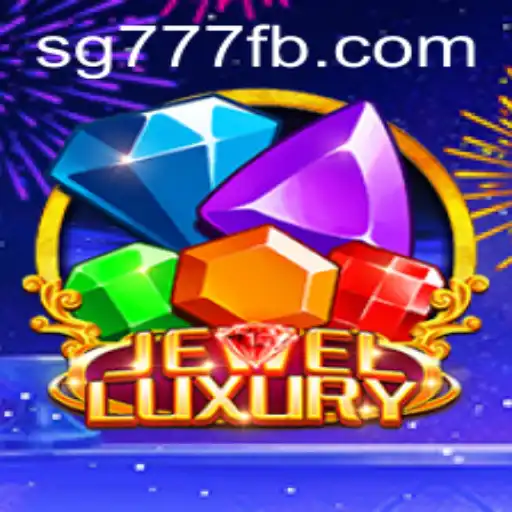 Exploring the World of JewelLuxury: A Deep Dive into SG777's Latest Gaming Sensation